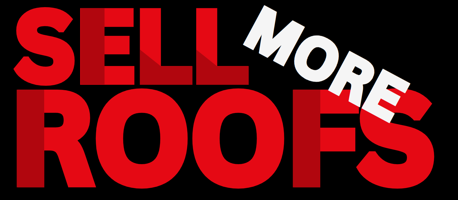Sell More Roofs
